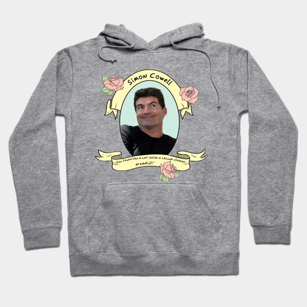 The One and Only Simon Cowell Hoodie by Therouxgear